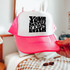 Your Anxiety Is A Lying Bitch DTF Heat Transfer, pink and white trucker cap with a graphic text design.