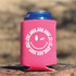 PLD Happy Face WHITE DTF Heat Transfer, pink beverage can cooler with a white winking smiling face and the text 'Pop Lock And Drop It' around the face.