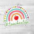 #teacherlife Die Cut Sticker