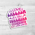 I Love Sarcasm Die Cut Sticker