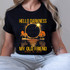 Hello Darkness Total Eclipse DTF Heat Transfer