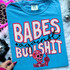Babes Against Bullshit Faux Embroidery DTF Heat Transfer
