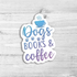 Dogs Books & Coffee Die Cut Sticker