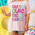 Queso Guac Tacos Margs DTF Heat Transfer