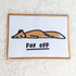 Fox Off Embroidered HAT/POCKET Patch, embroidered patch featuring a lying fox with the text 'FOX OFF' underneath, bordered with a copper-colored edge.