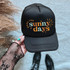 Made For Sunny Days DTF Heat Transfer, black trucker hat with colorful 'Made for Sunny Days' design and sun illustration.