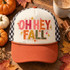 Oh Hey Fall retro distressed lettering DTF transfer in pink, orange, mustard and olive with sparkly star accents Shown on a ivory front panel, rust-orange rope and bill, black-and-white checkered mesh back trucker hat.