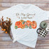 Oh My Gourd I Love Fall Sublimation Transfer