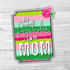 My Favorite Assholes Call Me Mom Die Cut Sticker