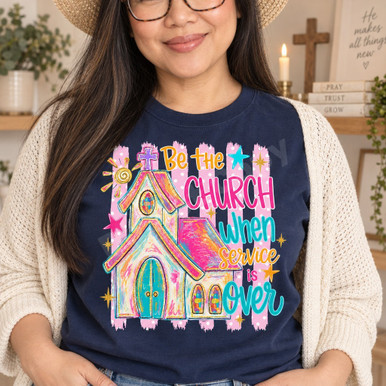 Be the Church DTF Transfer | Folk-Art Faith Design