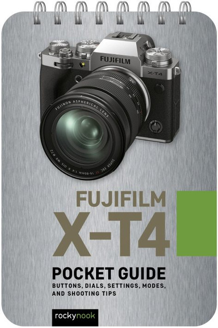 FUJIFILM X-T4: POCKET GUIDE (Print)