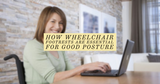 How Wheelchair Footrests Are Essential for Good Posture