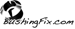 Bushingfix.com®