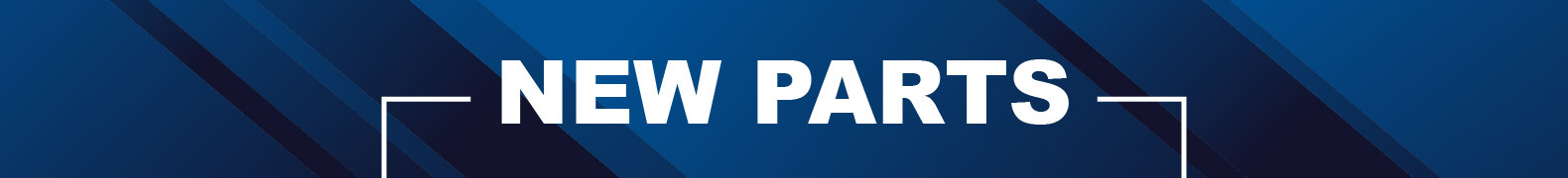 NEW PARTS