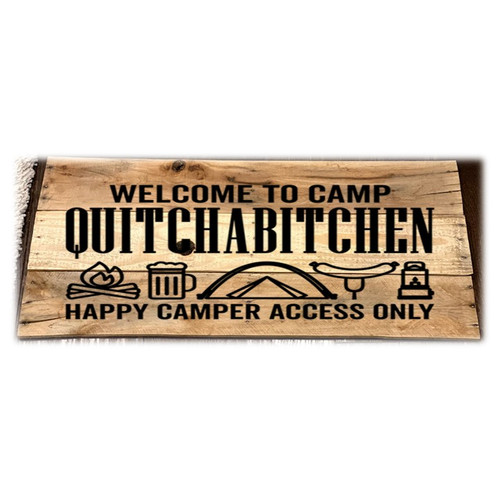 CampQuitBitchin Pallet Sign