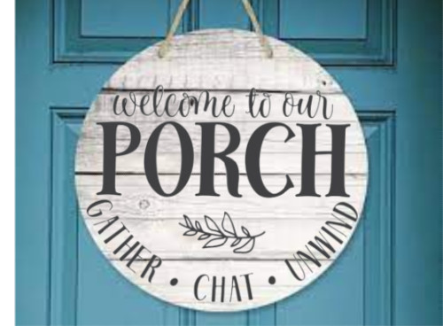 Welcome to our Porch