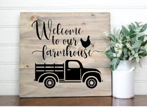 Welcome to Our Farmhouse Sign
