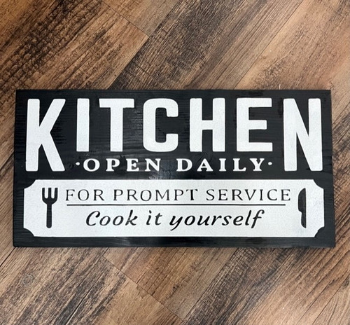 Kitchen Open Daily Sign