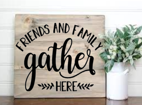 Friends and Family Gather Here Sign