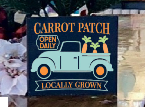 Carrot Patch Truck Easter Sign