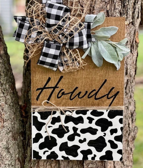 Howdy Cow Print Sign