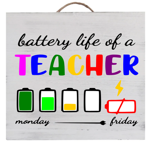 Teacher Battery Sign
