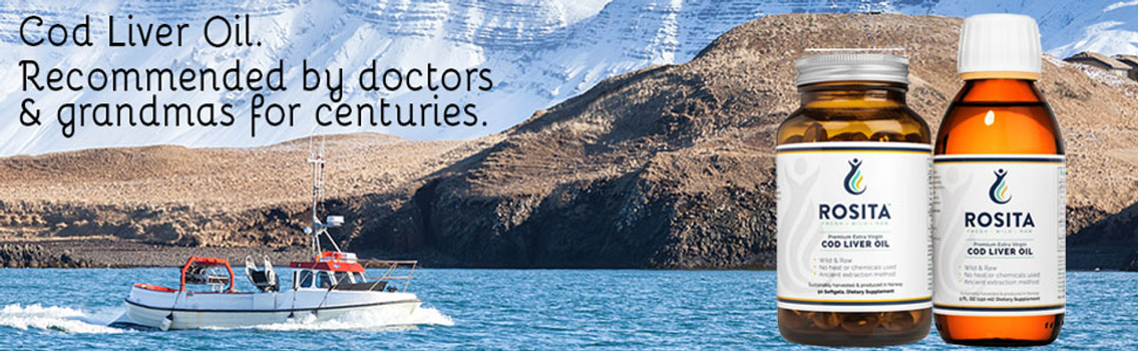 Cod Liver Oil. Recommended by doctors & grandmas for centuries.