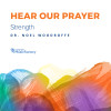 Hear Our Prayer - Strength