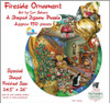 SUNSOUT INC - Fireside Ornament - 750 pc Shaped Jigsaw Puzzle by Artist: Lori Schory - MPN# 95028