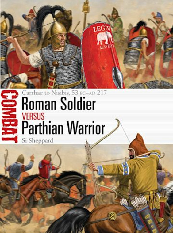 OPCBT050 Roman Soldier vs Parthia Warrior