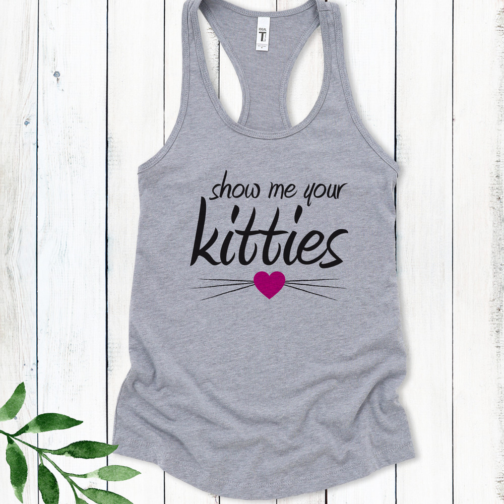 Show Me Your Kitties Tank + Shirt