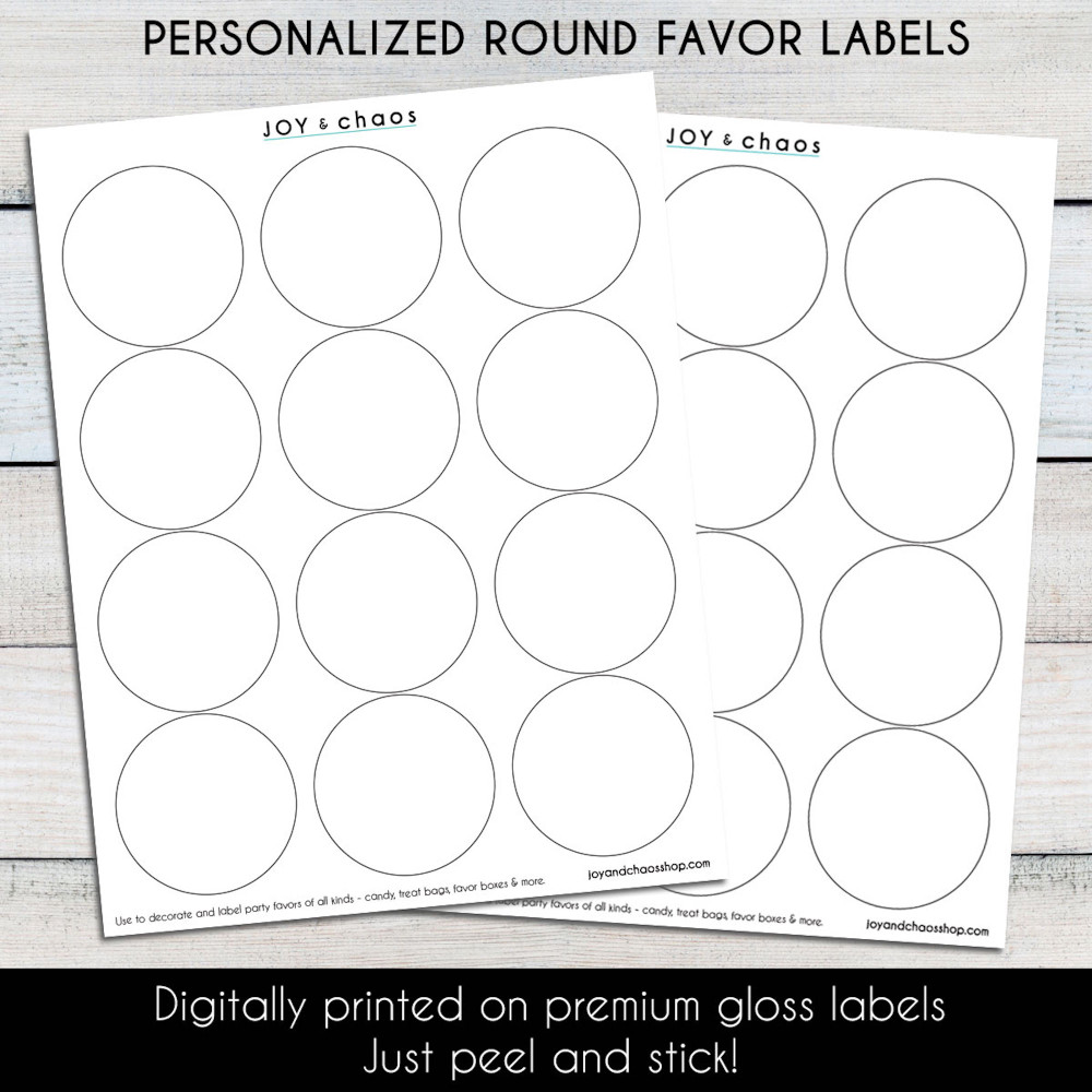 Custom Printed Round Favor Labels - Personalized Bulk Circle Favor Stickers - 2" Round Stickers - 2.5" Favor Labels - 3" Circle Stickers - Small Decals with Names - Custom Sticker Sheets - 3 Inch Large Custom Labels | Joy & Chaos