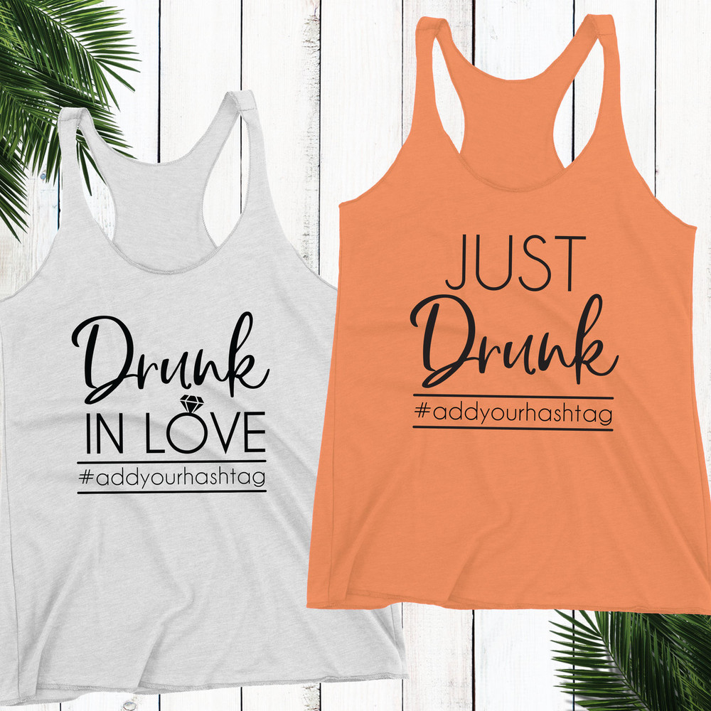 Drunk In Love/Just Drunk Racerback Tank Top