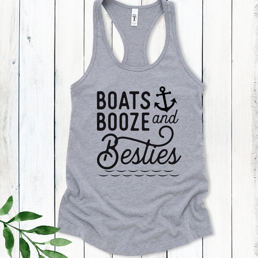 Boats Booze & Besties Tanks + Shirts