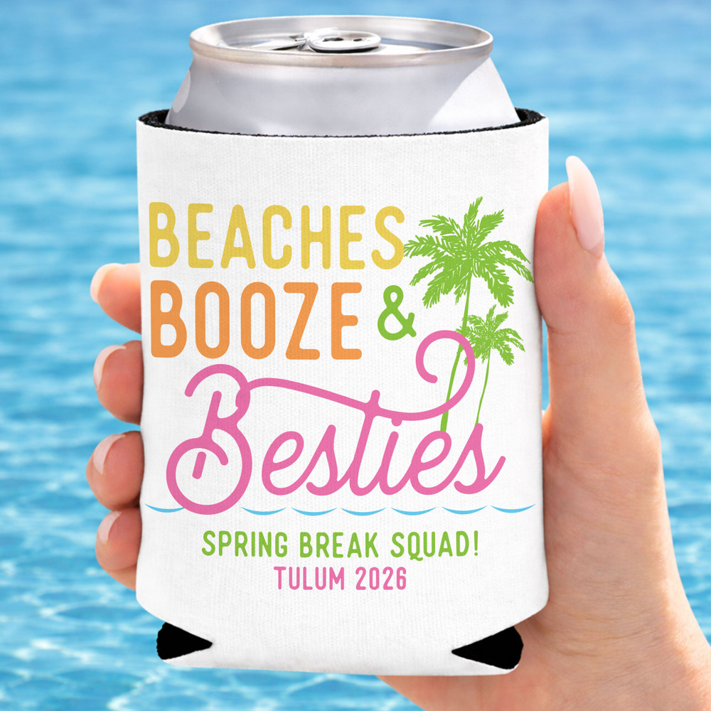 Beaches Booze & Besties Can Coolers