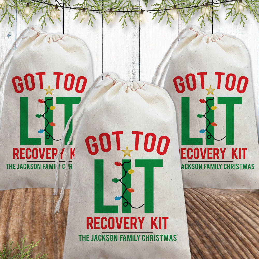 Got Too Lit Christmas Recovery Kit Bags - Custom Holiday Favor Bags