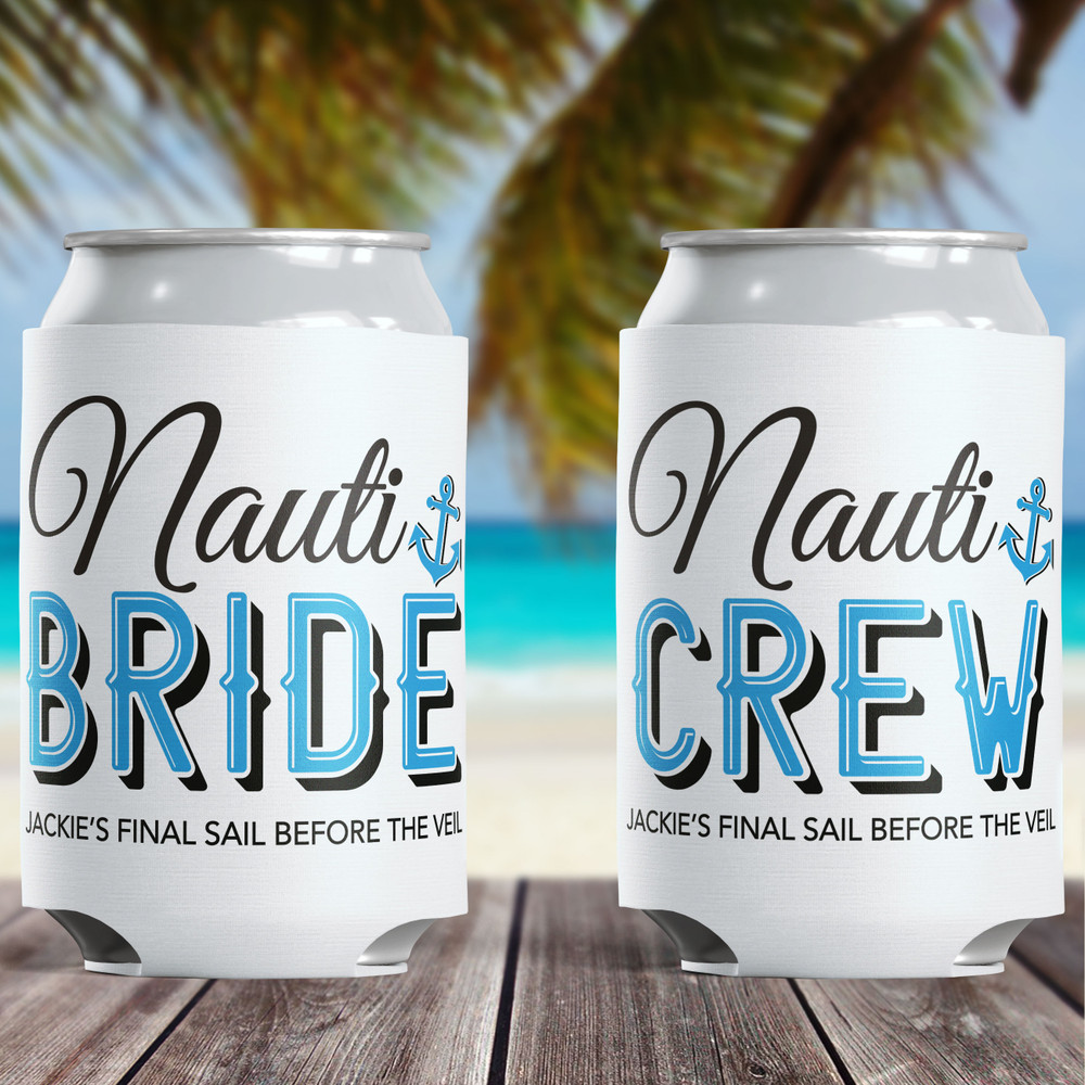 Nauti Bride and Nauti Crew - Nautical Bachelorette Party Favors - Anchor Design Can Coolers - for Boat Theme Bridal Shower - Nauti Crew Can Sleeves- Lake Bachelorette Can Cozies