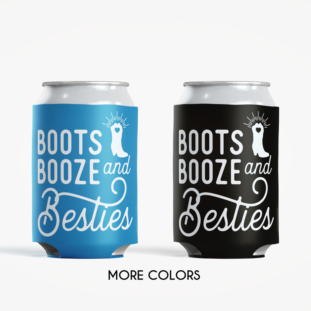 Boots Booze & Besties Can Cozies