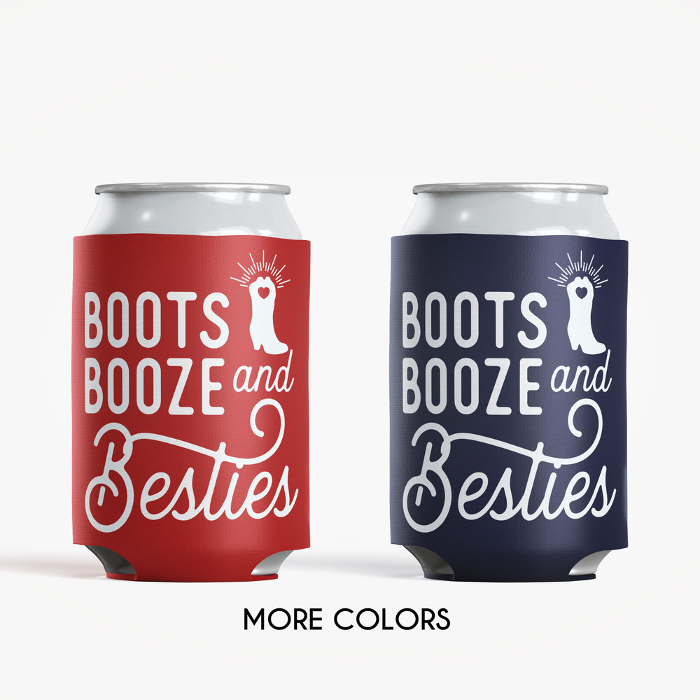 Boots Booze & Besties Can Cozies