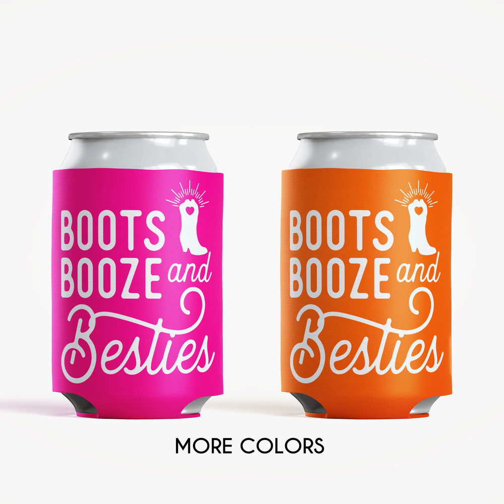 Boots Booze & Besties Can Cozies