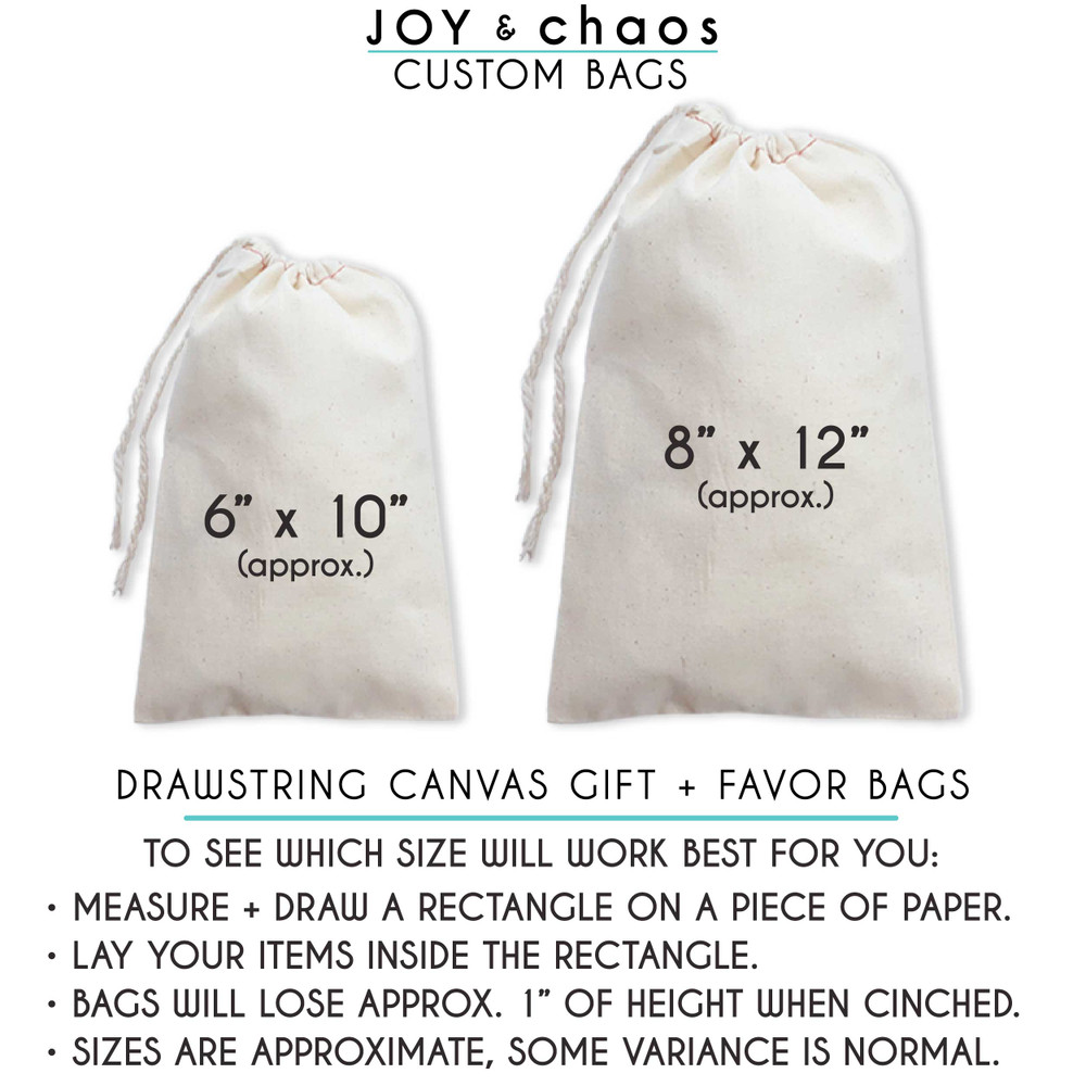 Custom Logo: Drawstring Canvas Favor Bags  - 6"x10" Small Size Gift Bags + 8" x 12" Medium Size Gift Bags