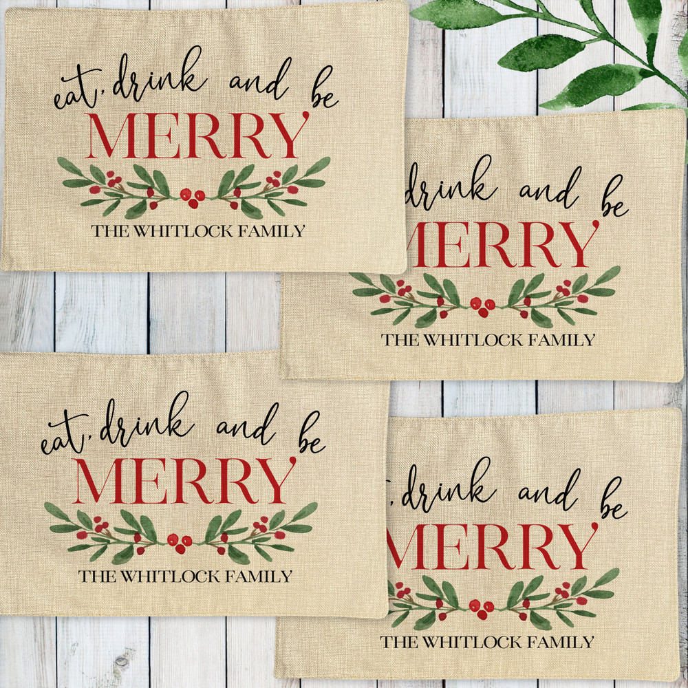 Personalized Christmas Placemats - Eat Drink & Be Merry Christmas Table Decor - Watercolor Holly Floral Decorations