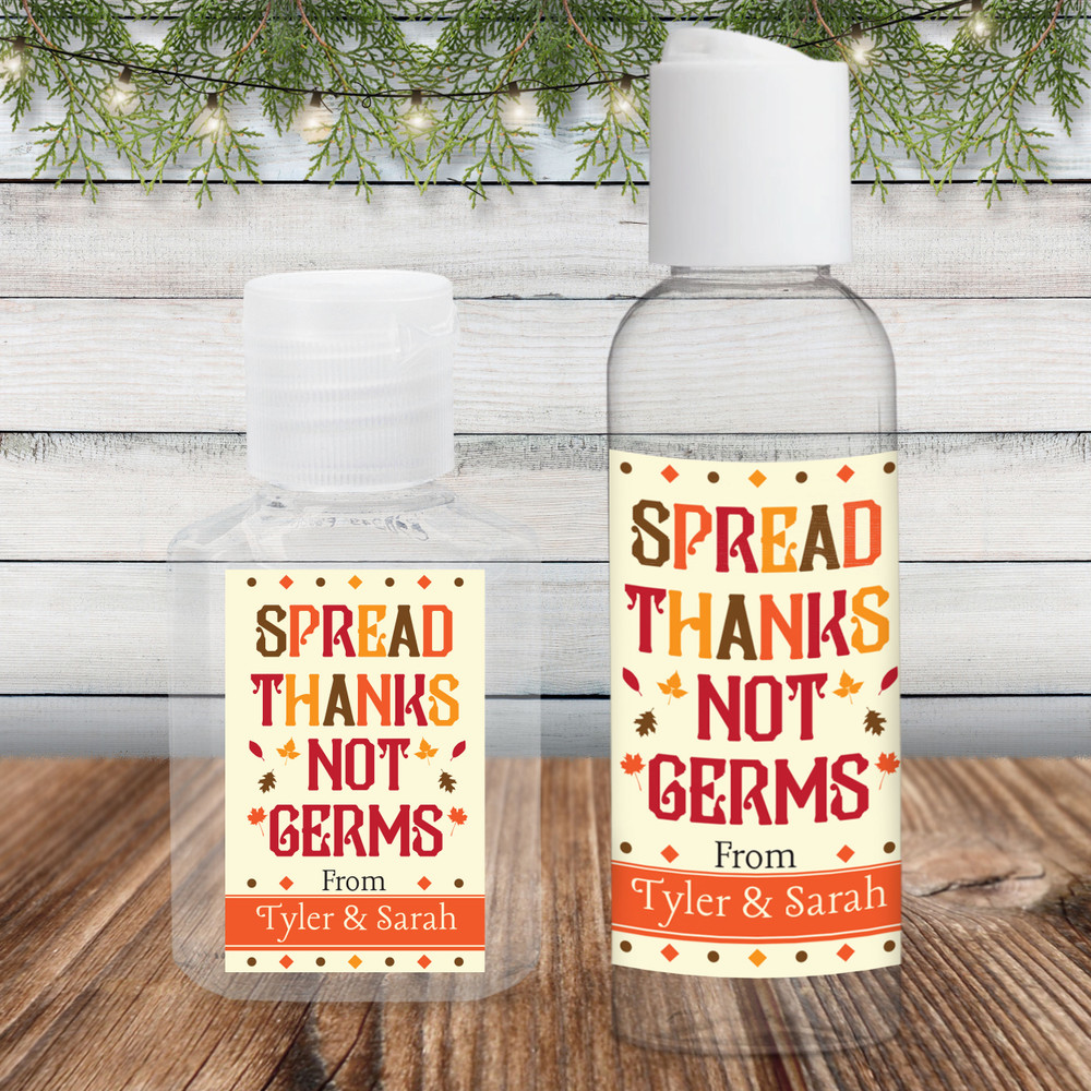 Custom Hand Sanitizer Labels & Bottles: Thanksgiving Spread Thanks Not Germs