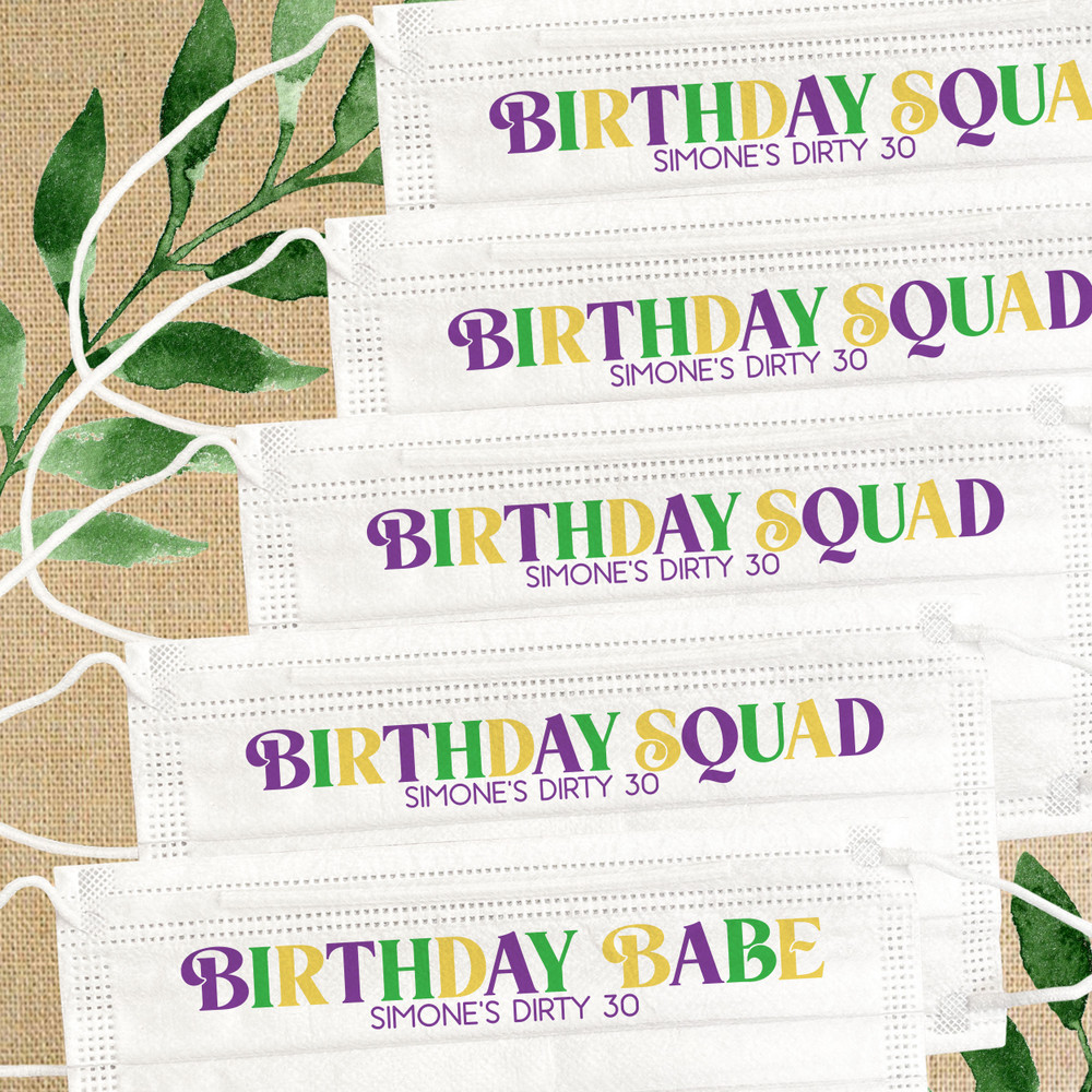 Multicolor Birthday Squad Disposable Face Masks  - Womens Birthday Masks for New Orleans Trip + Mardi Gras Party