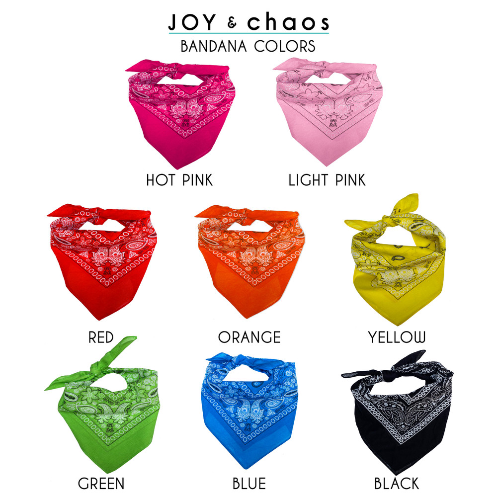 Custom Bandana Colors - Joy & Chaos