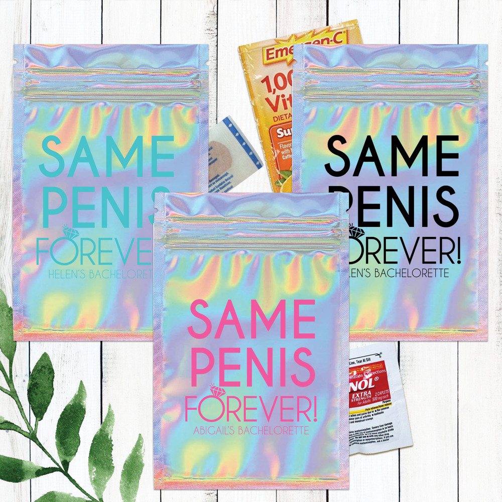 Same Penis Forever Custom Bachelorette Party Favor Bags - Bulk Bachelorette Hangover Kits - Waterproof Holographic Favor Bags - Funny Bridal Shower Gift Bags