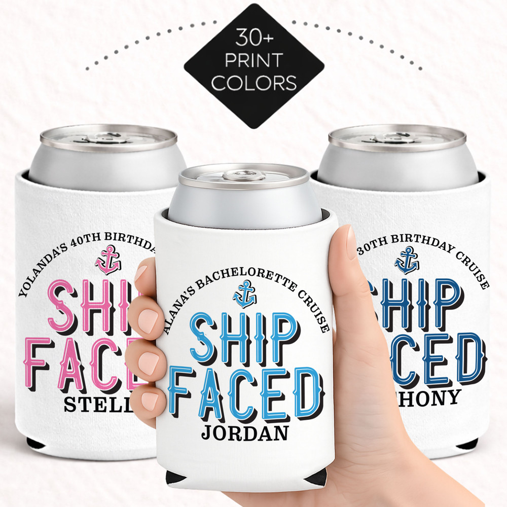 Let's Get Ship Faced Can Coolers
