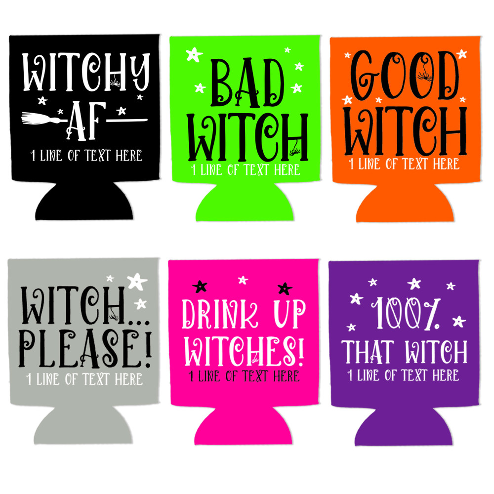 Witchy Halloween Custom Can Coolers - Witchy AF Can Cozy - Witch Please Can Cozy - Bad Witch Can Cozy - Good Witch Can Cooler - Drink Up Witches Custom Can Sleeves - 100% That Witch Can Cozy