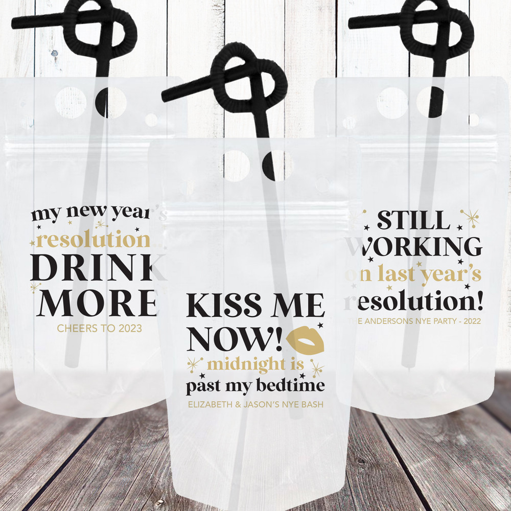 Funny New Years Eve Party Cups - Personalized New Years Eve Party Drinkware - Custom Wine Pouches - Adult Juice Pouch with Name - Holiday Party Favors - Custom Plastic Drink Bags with Names - New Year Same Hot Mess, My New Years Resolution... DRINK MORE, Still Working On Last Year's Resolution, Kiss Me Now! Midnight Is Past My Bedtime