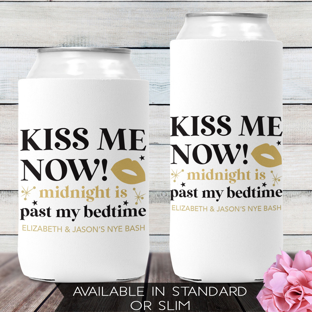 Funny New Years Eve Party Favors - Customized Can Coolers - Personalized Holiday Party Favors for Adults - New Year Same Hot Mess - My New Years Resolution is to DRINK MORE - Still Working On Last Year's Resolution - Kiss Me Now! Midnight Is Past My Bedtime